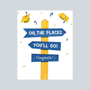 Fair Trade handprinted card with yellow & blue mortar caps and signposts reading "Oh, the places you'll go. Congrats" 