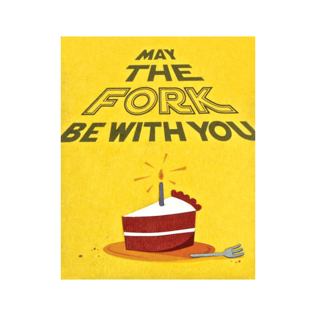 Fair Trade handmade card depicting a slice of cake with candle atop and fork nearby on a yellow background. Message in Star Wars credits style reads "May the fork be with you"